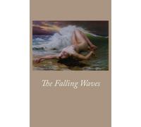 The Falling Waves