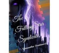 The FallingStar Syndicate: book 1