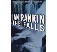 The Falls: An Inspector Rebus Novel