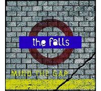 The Falls - Mind The Gap