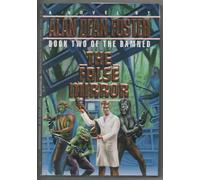 The False Mirror (The Damned, Book 2)