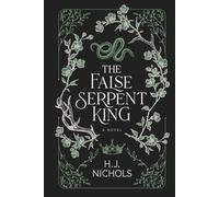 The False Serpent King (The Woodland Kingdom Series)