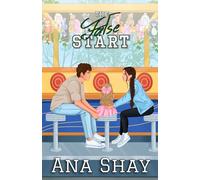 The False Start: A Second Chance College Romance (The Four Quarters Collection)