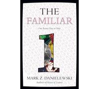 The Familiar, Volume 1 : One Rainy Day in May