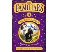 The Familiars: Circle of Heroes