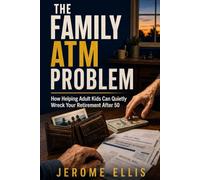 The Family ATM Problem: How Helping Adult Kids Can Quietly Wreck Your Retirement After 50 (Blue Collar Money Reset)