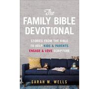 The Family Bible Devotional, Sarah M. Wells, Pape