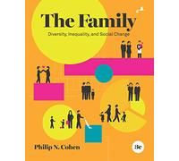 The Family: Diversity, Inequality, and Social Change