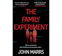 The Family Experiment: A dark, twisty, near-future page turner from the 'master of the speculative thriller'