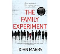 The Family Experiment: A dark, twisty, near-future page turner from the 'master of the speculative thriller'