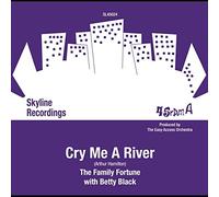 The Family Fortune Feat Betty Black - Cry Me A River [7" VINYL]