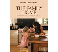 The Family Home by Courtney Adamo, Michael Adamo - 9781761451461