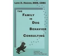 The Family in Dog Behavior Consulting