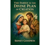 The Family in the Divine Plan of Creation