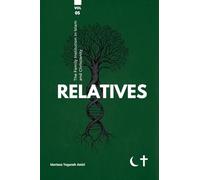 The Family institution in Islam and Christianity- Vol 5: Relatives