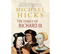 The Family of Richard III