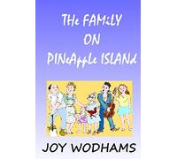 The Family on Pineapple Island