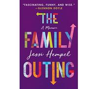 The Family Outing: A Memoir