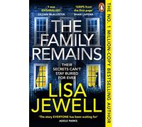Lisa Jewell – The Family Remains – The gripping Sunday Times No. 1 bestseller – Paperback