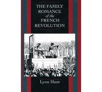 The Family Romance of the French Revolution (Centennial Books)