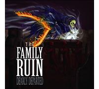 The Family Ruin - Dearly Departed [Japan CD] TRVE-113