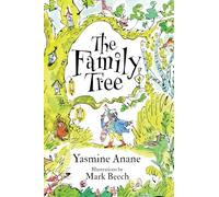 The Family Tree: A Heartwarming Tale Celebrating Kindness, Friendship and the Beauty of Differences