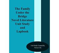 The Family Under the Bridge Novel Literature Unit Study and Lapbook