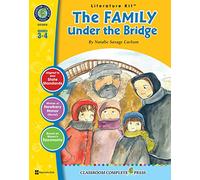 The Family Under the Bridge - Novel Study Guide Gr. 3-4 - Classroom Complete Press