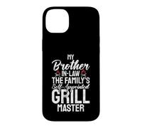 The Familys self appointed Grill Master Brother in Law Case for iPhone 14 Plus