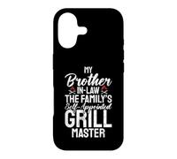 The Familys self appointed Grill Master Brother in Law Case for iPhone 17