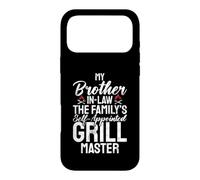 The Familys self appointed Grill Master Brother in Law Case for iPhone 17 Pro Max