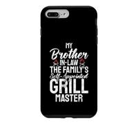 The Familys self appointed Grill Master Brother in Law Case for iPhone 7 Plus/8 Plus