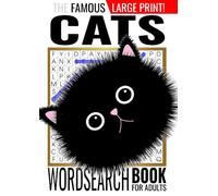 The Famous Cats Wordsearch Book for Adults (History Wordsearches)