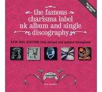 The Famous Charisma Label: UK Album & Single Discography