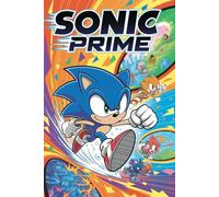 The Famous Story Of Sonic Prime