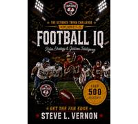 The Fan Edge: Football IQ, Volume 1-A: Rules, Strategy,and Gridiron Inteligence