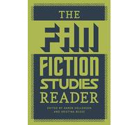 The Fan Fiction Studies Reader (Fan Studies)
