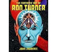 The Fantastic Art of Ron Turner