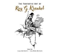 The Fantastic Art of Roy G. Krenkel