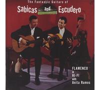 The Fantastic Guitars of Sabicas and Escudero