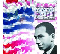 The Fantastic World of George Gershwin