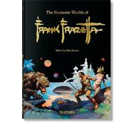 The Fantastic Worlds of Frank Frazetta. 40th Ed.