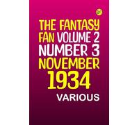 The Fantasy Fan, Volume 2, Number 3, November 1934