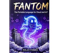 The Fantom Dictionary of Computer Programming Language (The Aether Verge Collective)