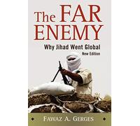 The Far Enemy: Why Jihad Went Global