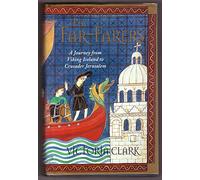 The Far-Farers: A Journey from Viking Iceland to Cr