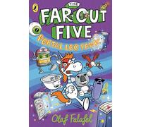 The Far-Out Five: Portal Loo Panic: The hilarious new graphic novel adventure