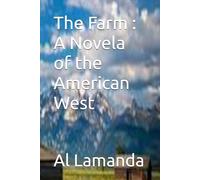 The Farm : A Novela of the American West