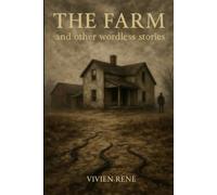 The farm and other wordless stories