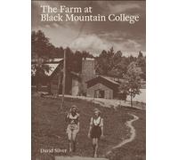 The Farm at Black Mountain College